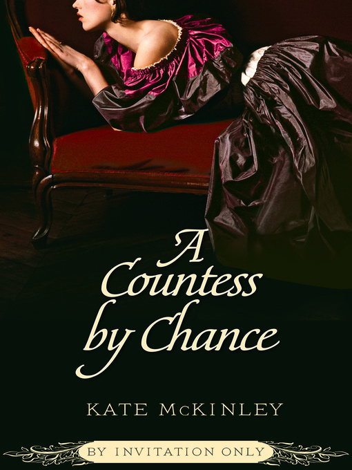 Title details for A Countess by Chance by Kate McKinley - Available